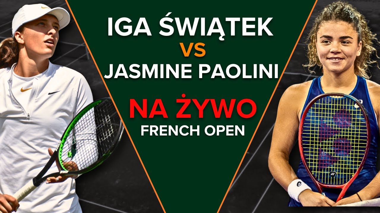 Iga Świątek - Jasmine Paolini mecz na żywo
